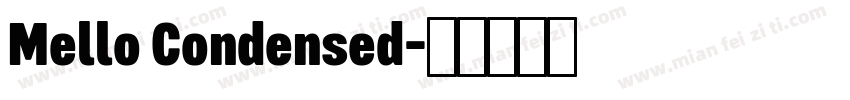 Mello Condensed字体转换